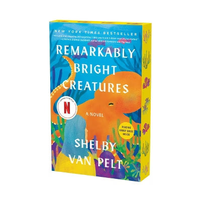 Remarkably Bright Creatures by Shelby Van Pelt