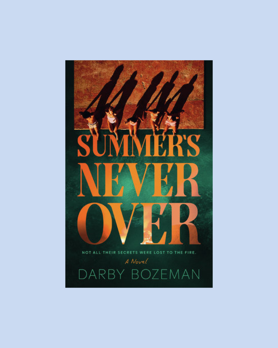 Summer's Never Over by Darby Bozeman
