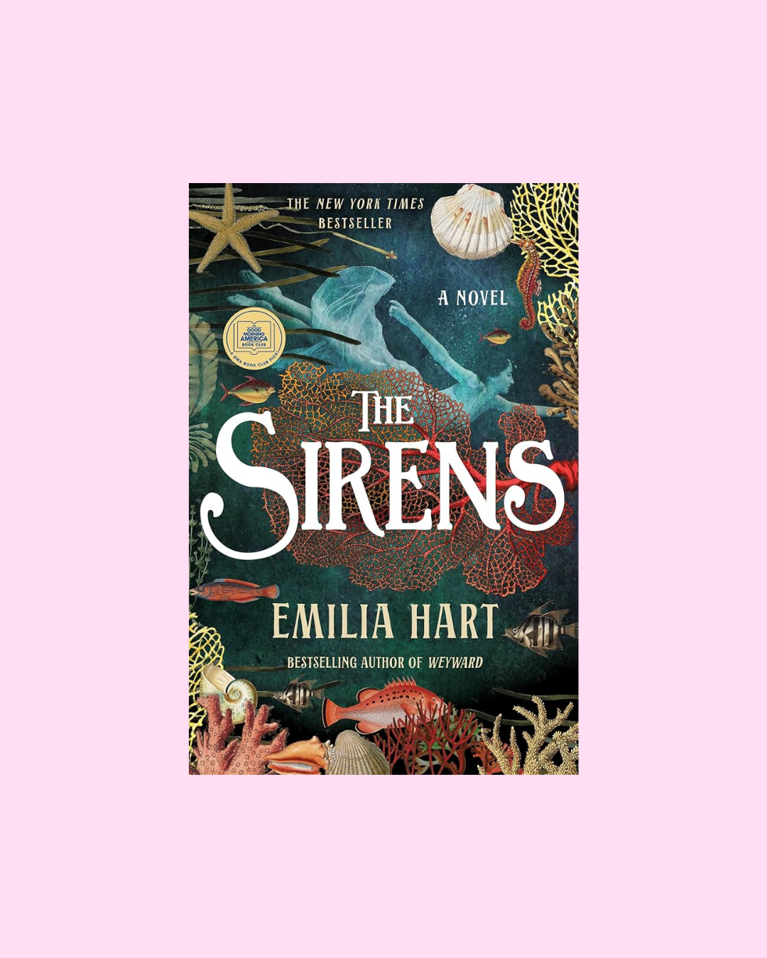 The Sirens by Emilia Hart