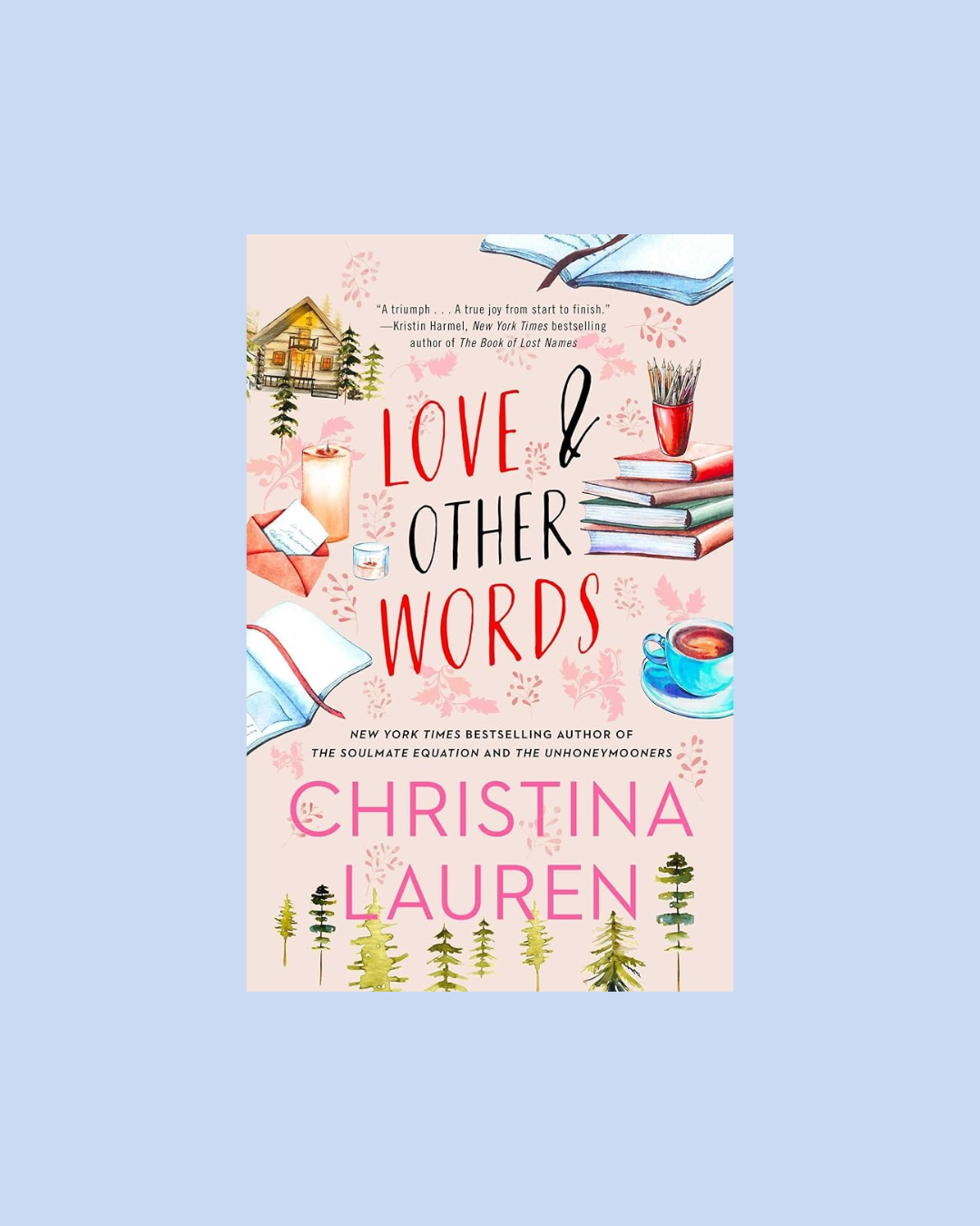 Love and Other Words by Christina Lauren