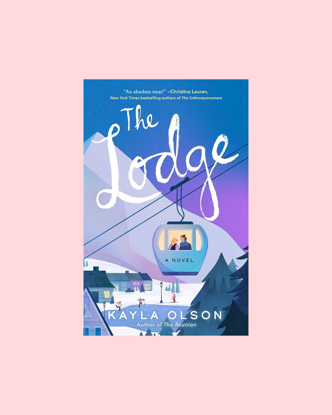 The Lodge by Kayla Olson