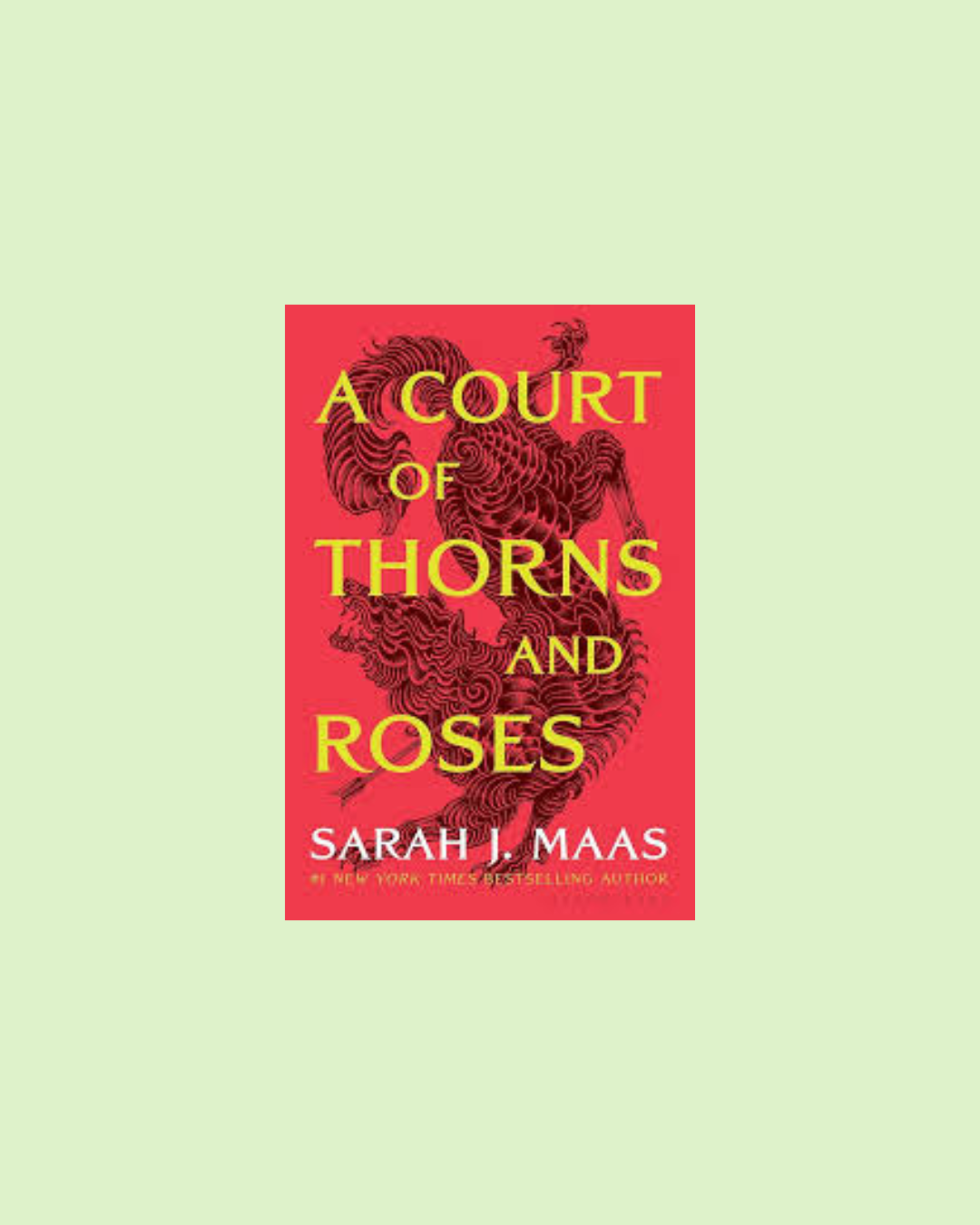 A Court of Thorns and Roses by Sarah J. Maas