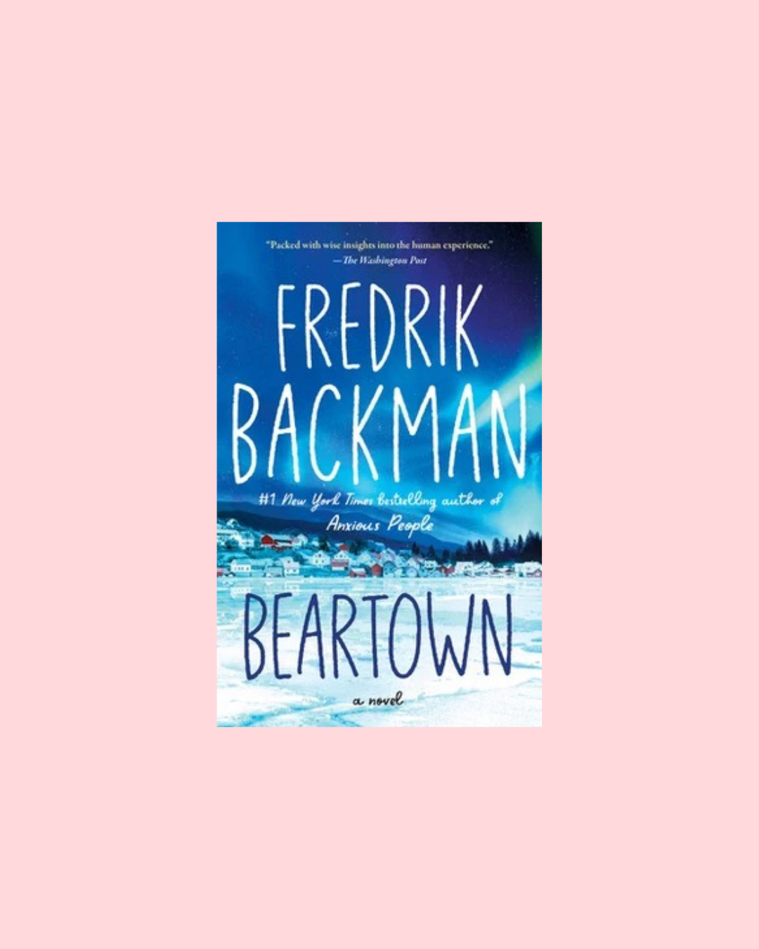 Beartown by Fredrik Backman