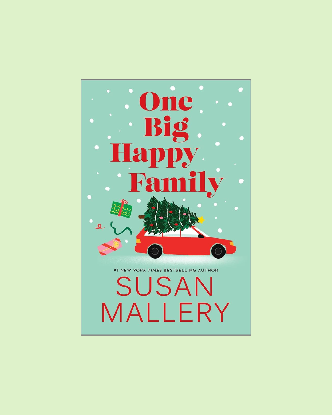 One Big Happy Family by Susan Mallery