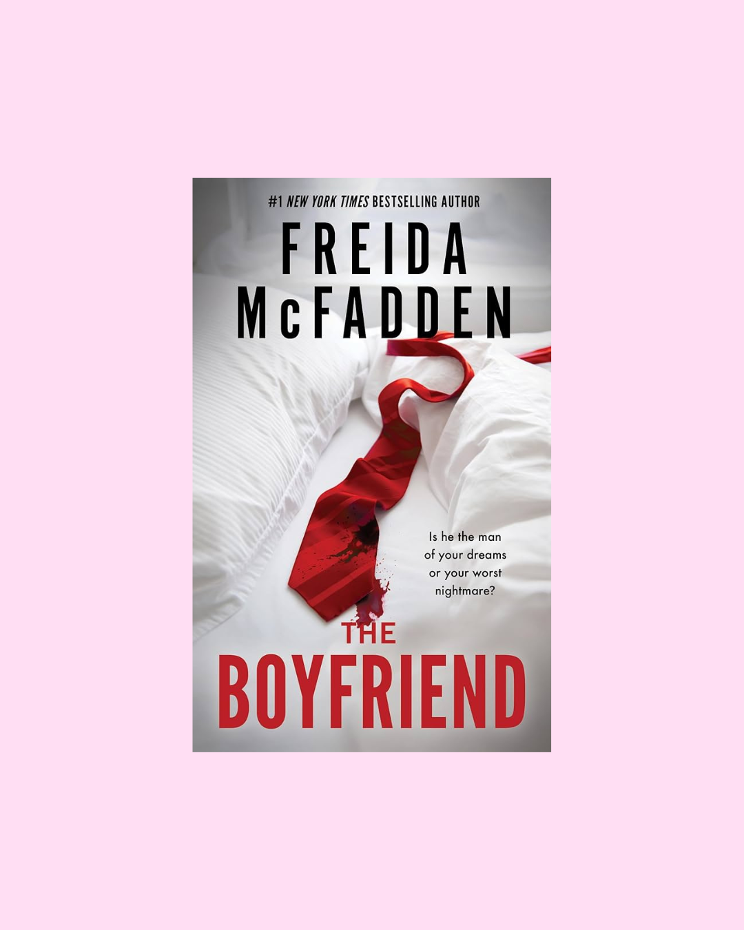 The Boyfriend by Freida McFadden