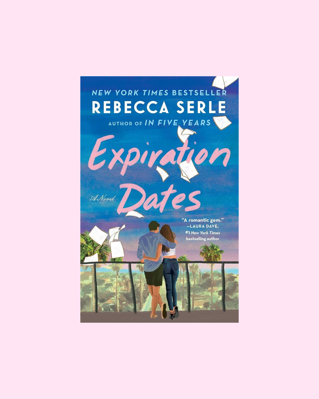Expiration Dates by Rebecca Serle