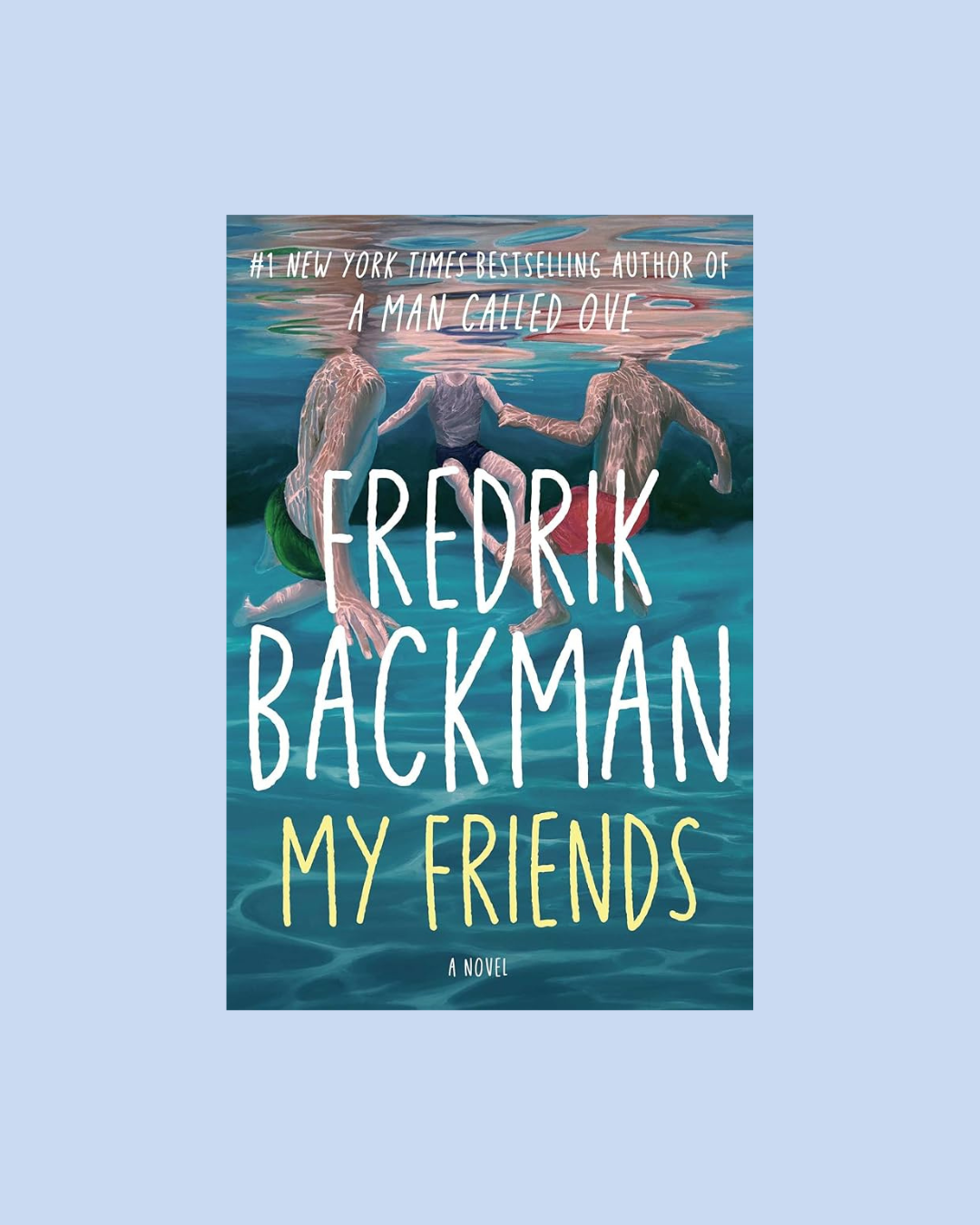 My Friends by Fredrik Backman