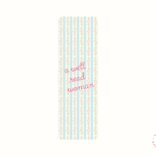 A Well Read Woman Bookmark