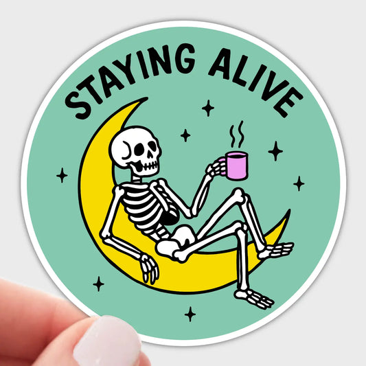 Staying Alive Sticker