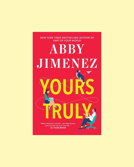 Yours Truly by Abby Jimenez