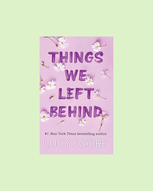 Things We Left Behind by Lucy Score