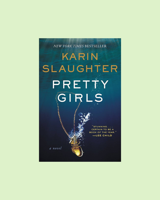 Pretty Girls by Karin Slaughter Deluxe Collector's Edition