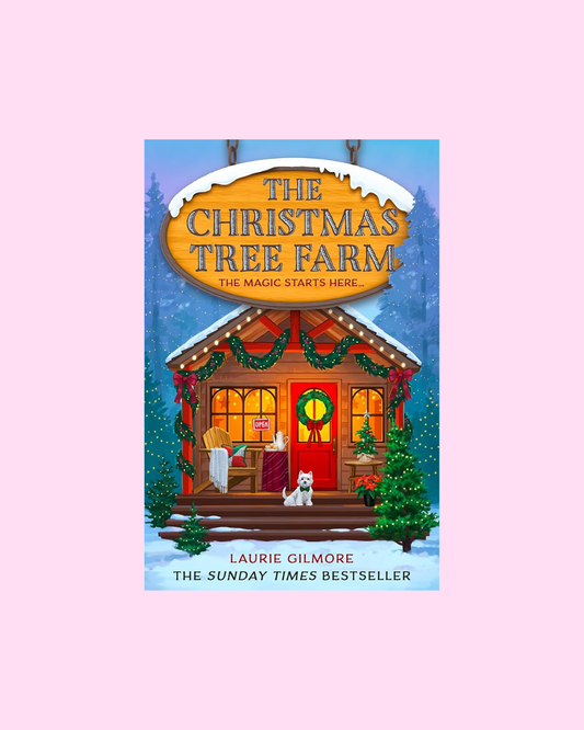 The Christmas Tree Farm by Laurie Gilmore
