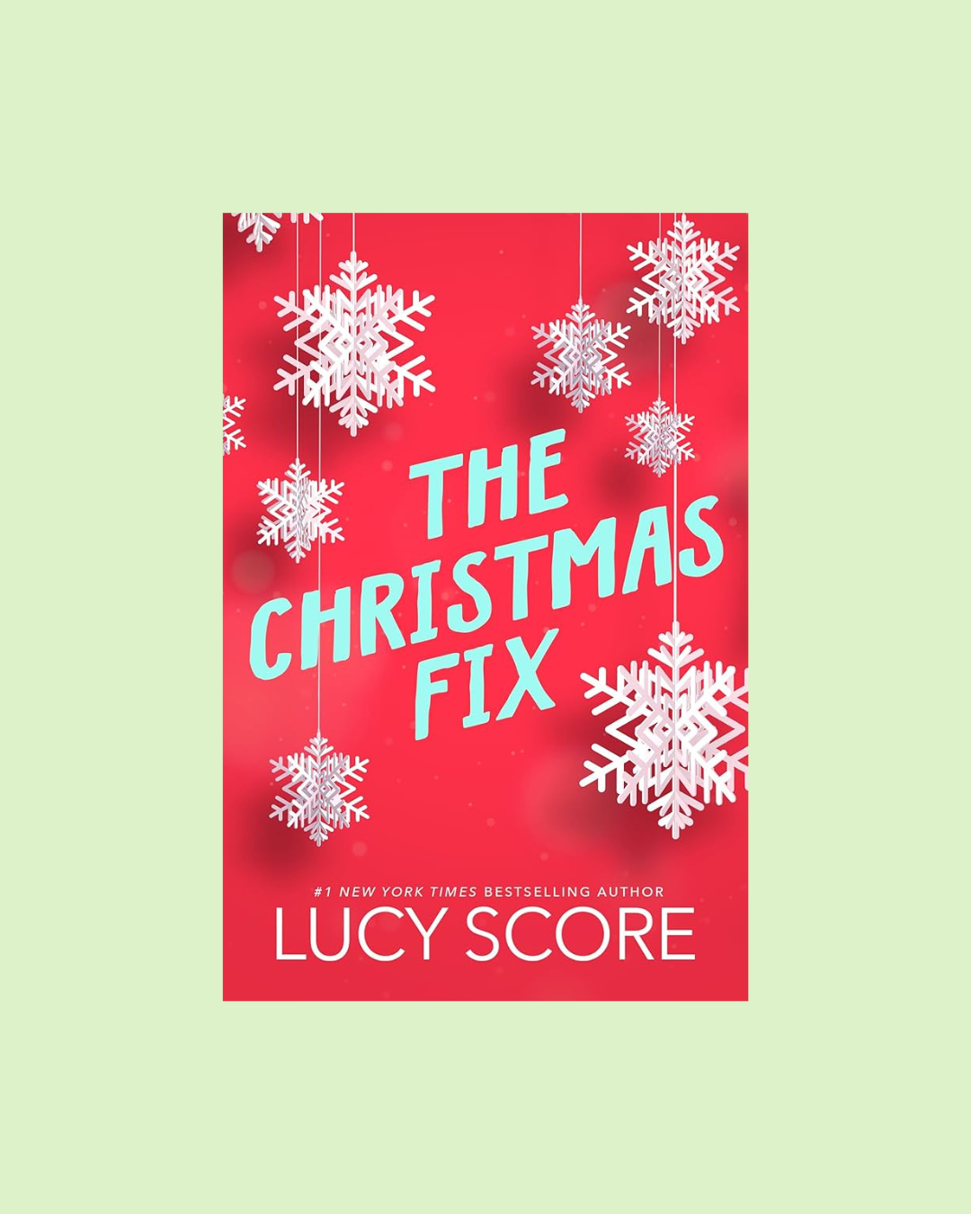 The Christmas Fix by Lucy Score
