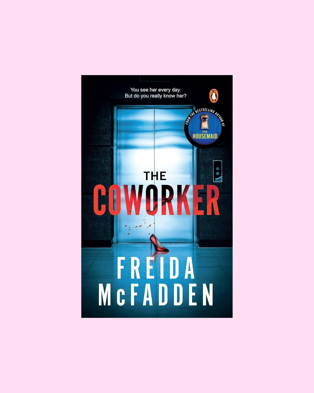 The Coworker by Freida McFadden