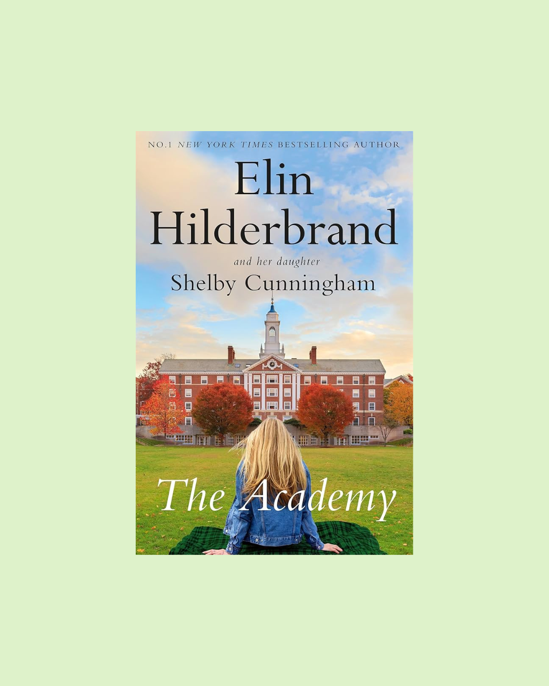 The Academy by Elin Hilderbrand