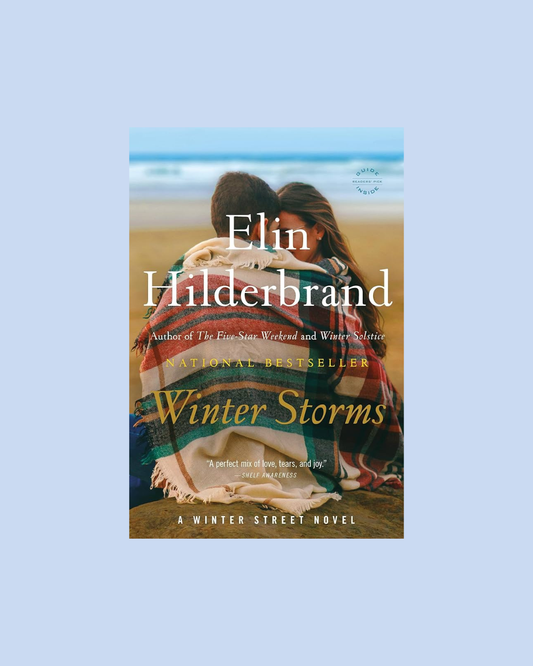Winter Storms by Elin Hilderbrand (Winter Street Series #3)
