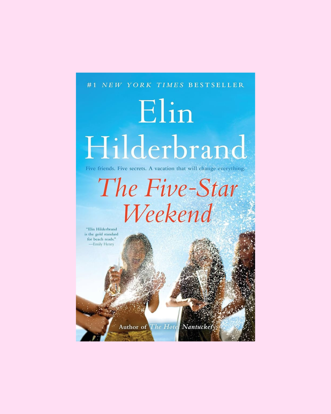 The Five-Star Weekend by Elin Hilderbrand