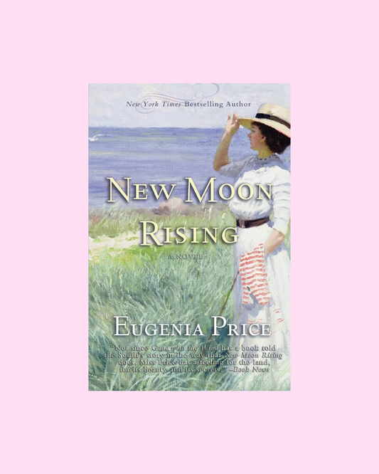 New Moon Rising by Eugenia Price