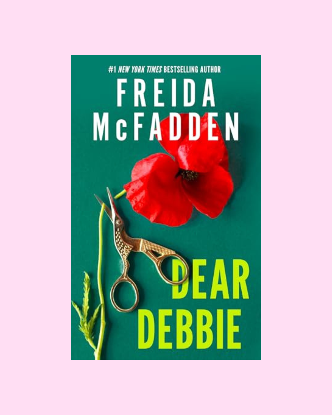 Dear Debbie by Freida McFadden