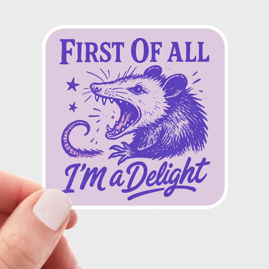 I'm a Delight Sticker
