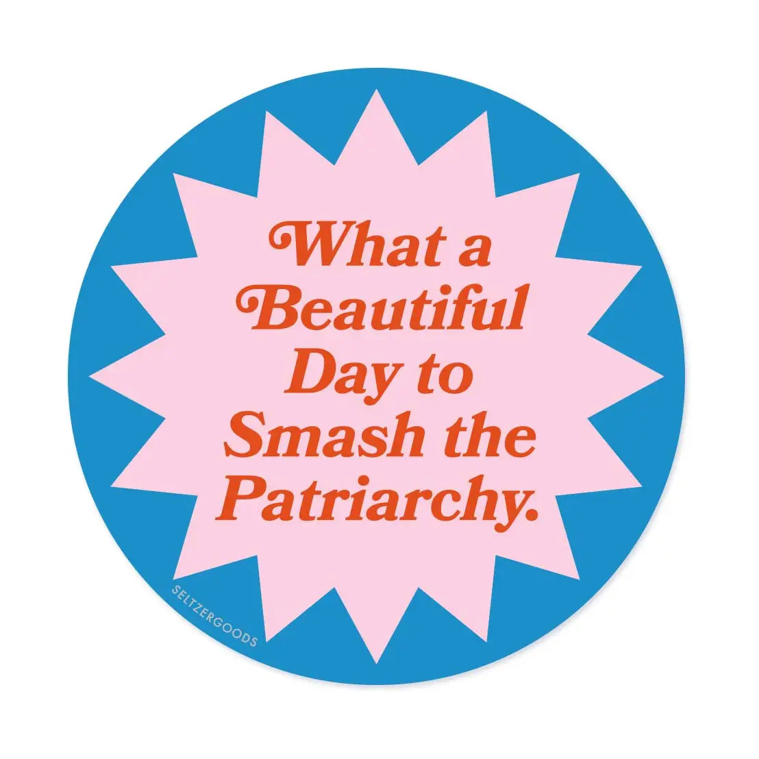Beautiful Day Sticker